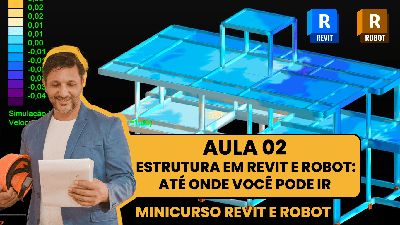 Aula 2 Projeto Estrutural no Revit 2024 e Robot 2024 Curso Completo